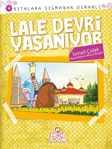 Lale Devri Yaşanıyor