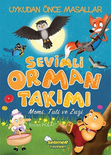 Sevimli Orman Takımı - Momi Tuti ve Zuzi