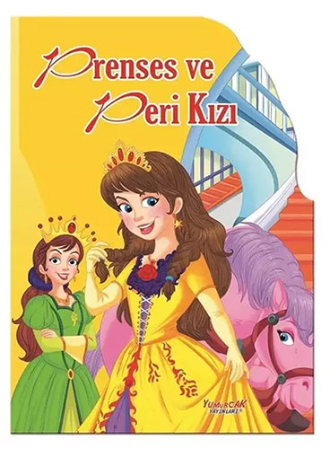 Şekilli Kitaplar - Prenses ve Peri Kızı