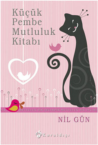 Küçük Pembe Mutluluk Kitabı (Ciltli)