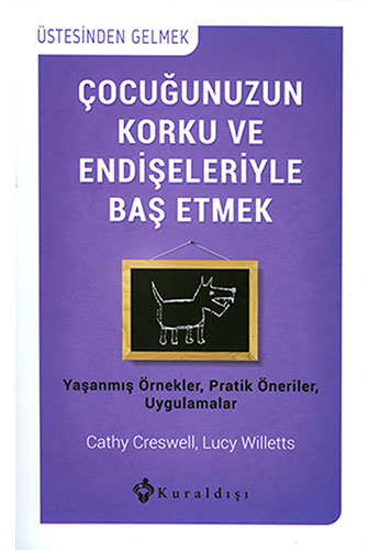 Çocuğunuzun Korku Ve Endişeleriyle Baş Etmek