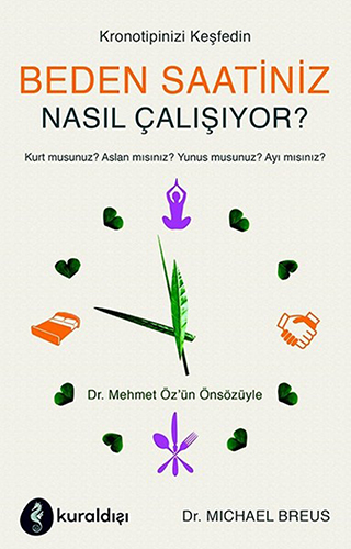 Beden Saatiniz Nasıl Çalışıyor?