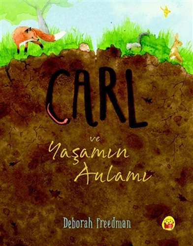 Carl ve Yaşamın Anlamı