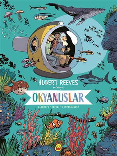 Okyanuslar: Hubert Reeves Anlatıyor