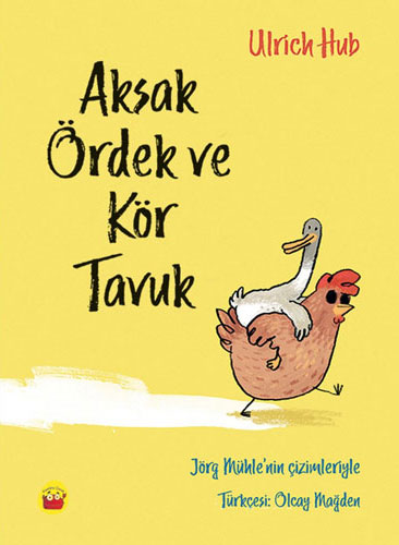 Aksak Ördek ve Kör Tavuk