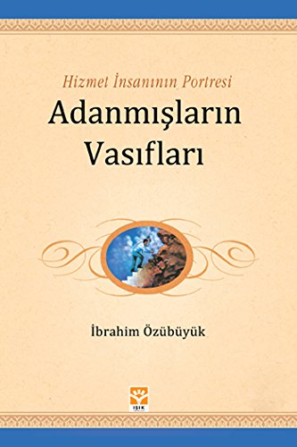 Adanmışların Vasıfları