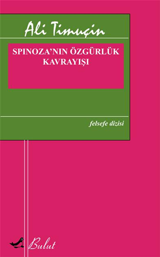 Spinoza'nın Özgürlük Kavrayışı