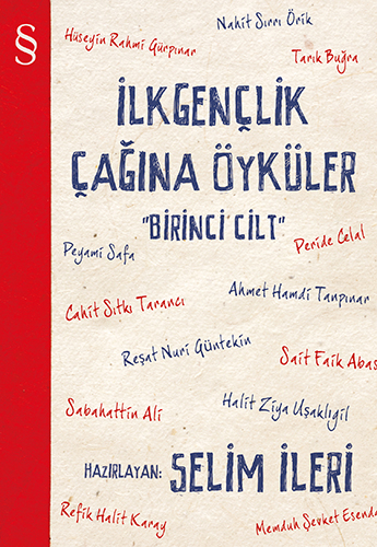 İlk Gençlik Çağına Öyküler 1 by Selim İleri