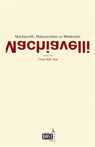 Machiavelli Makyavelizm ve Modernite