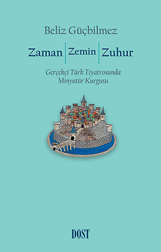 Zaman - Zemin - Zuhur