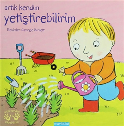 Artık Kendim Yetiştirebilirim