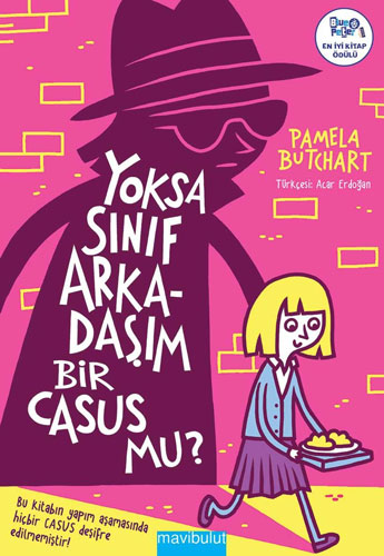 Yoksa Sınıf Arkadaşım Bir Casus mu?