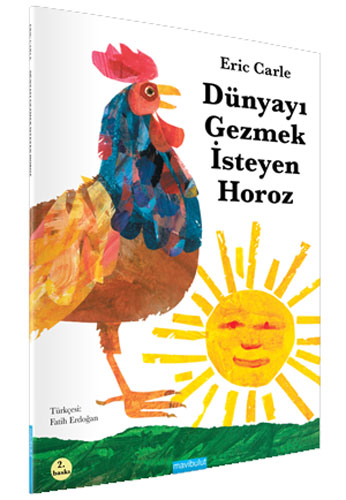 Dünyayı Gezmek İsteyen Horoz