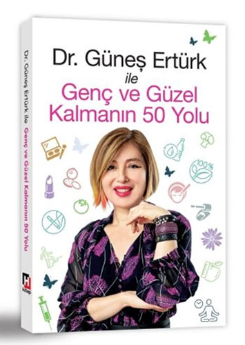 Genç ve Güzel Kalmanın 50 Yolu