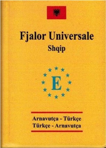 Arnavutça Cep Üniversal Sözlük - Fjalor Universale Shqip