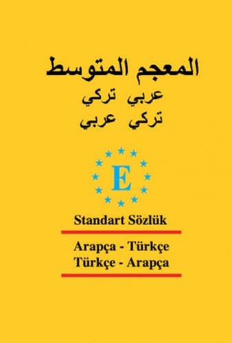 Arapça Standart Sözlük - Türkçe - Arapça ve Arapça - Türkçe