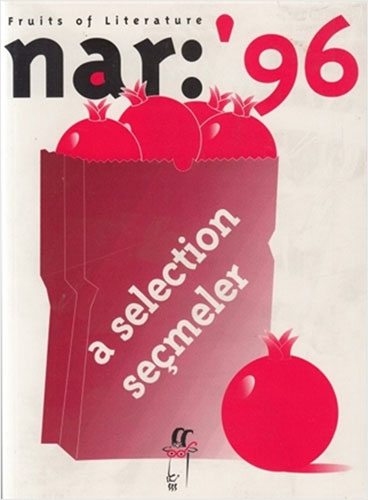 Nar: 96 Fruits of Literature A Selection Seçmeler