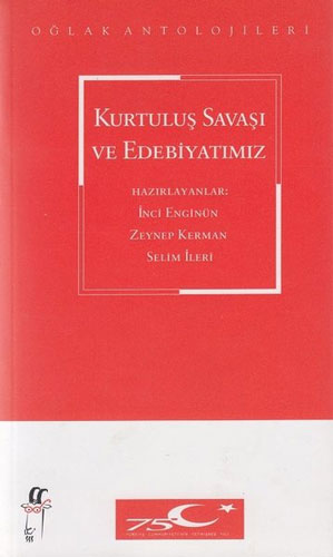 Kurtuluş Savaşı ve Edebiyatımız