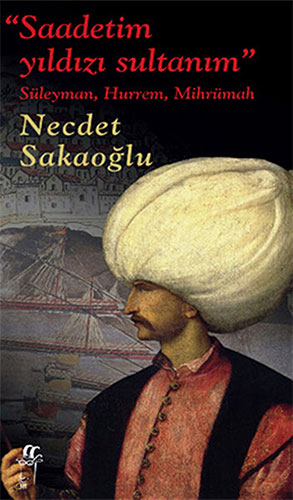 Saadetim Yıldızı Sultanım (Ciltli)