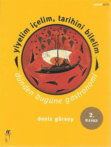 Yiyelim İçelim, Tarihini Bilelim