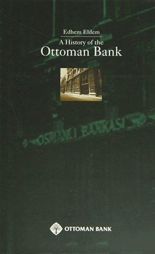 A History of The Ottoman Bank