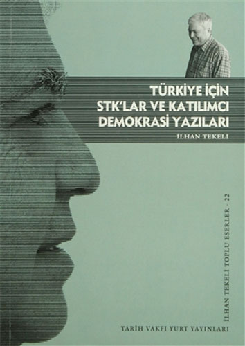 Türkiye İçin STK'lar ve Katılımcı Demokrasi Yazıları