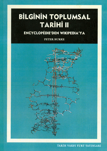 Bilginin Toplumsal Tarihi II