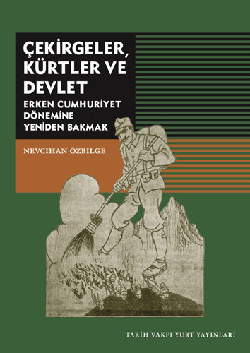 Çekirgeler, Kürtler ve Devlet