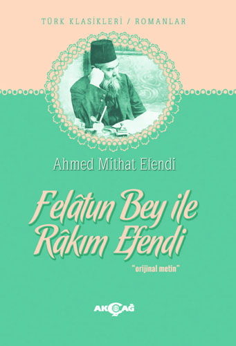 Felatun Bey ile Rakım Efendi