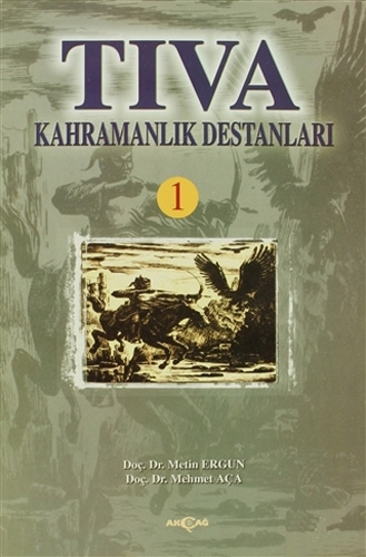 Tıva Kahramanlık Destanları 1