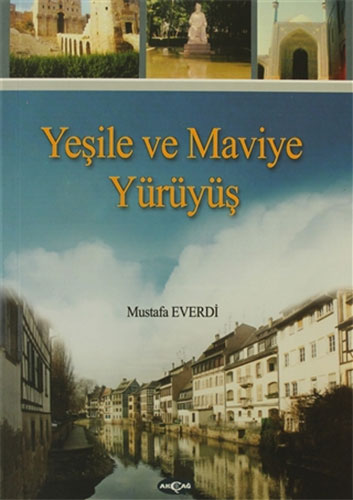 Yeşile ve Maviye Yürüyüş