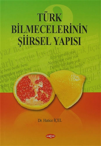 Türk Bilmecelerinin Şiirsel Yapısı