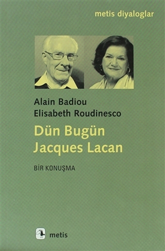 Dün Bugün Jacgues Lacan