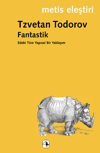 Fantastik: Edebi Türe Yapısal Bir Yaklaşım