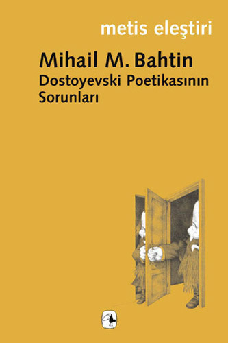 Dostoyevski Poetikasının Sorunları