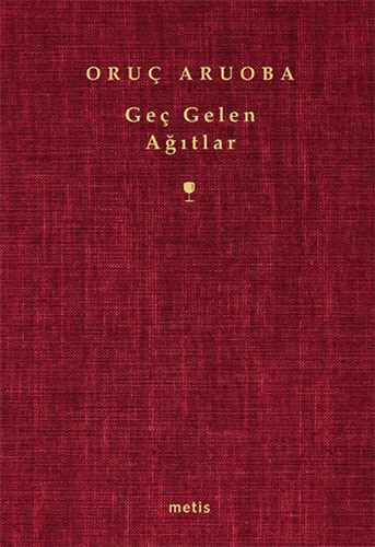 Geç Gelen Ağıtlar