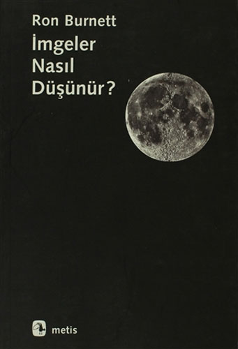 İmgeler Nasıl Düşünür?