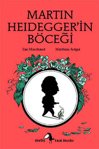 Martin Heidegger’in Böceği