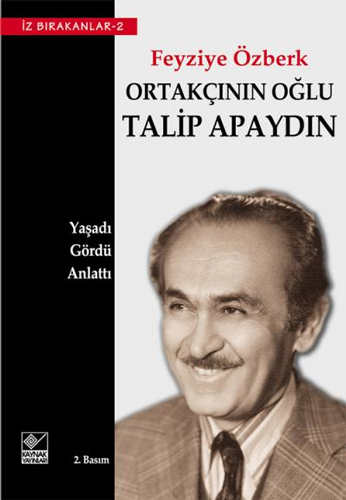 Ortakçının Oğlu Talip Apaydın