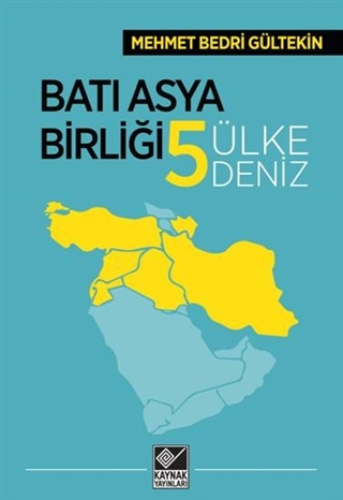 Batı Asya Birliği Beş Ülke Beş Deniz