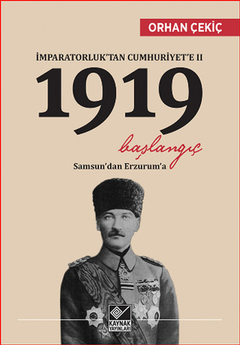 İmparatorluk'tan Cumhuriyet'e 2 - 1919 Başlangıç