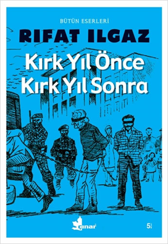 Kırk Yıl Önce Kırk Yıl Sonra