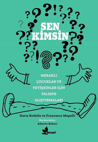 Sen Kimsin?