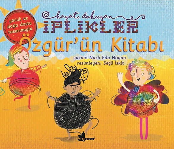 Özgür'ün Kitabı - Hayatı Dokuyan İplikler