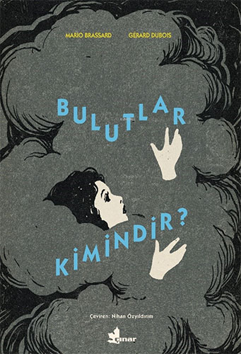 Bulutlar Kimindir ?