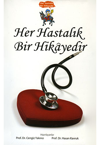 Her Hastalık Bir Hikâyedir