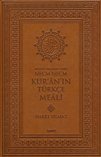 Nüzul Sırasına Göre Necm Necm Kur'an'ın Türkçe Meali (Büyük Boy)