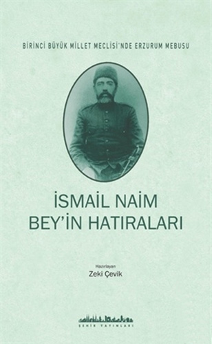 İsmail Naim Bey'in Hatıraları