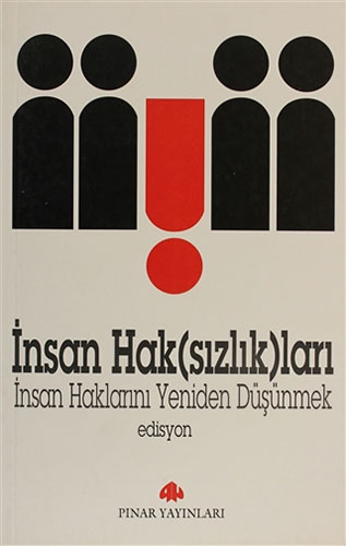 İnsan Hak(sızlık)ları