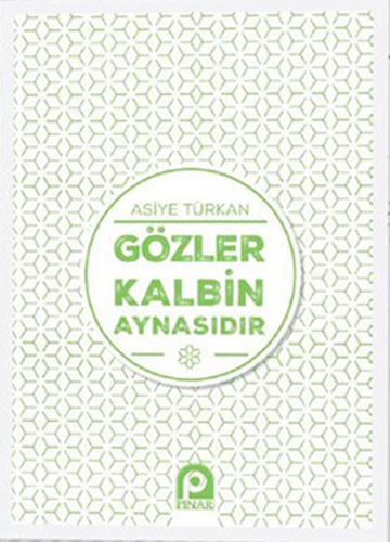 Gözler Kalbin Aynasıdır